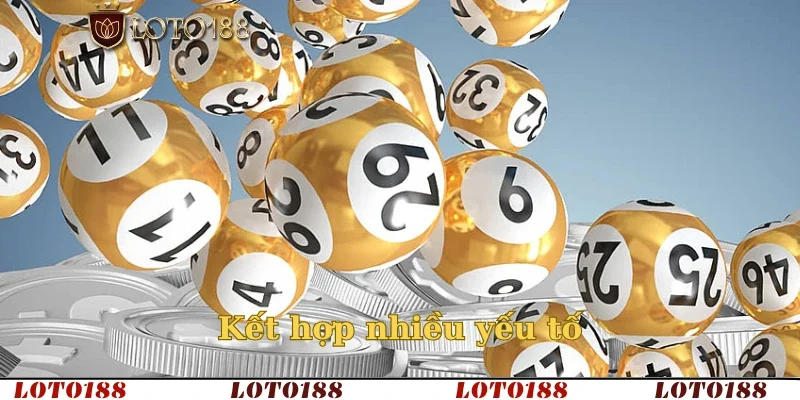 Kết hợp nhiều yếu tố